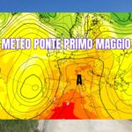 Arriva il SUPER PONTE del PRIMO MAGGIO – il meteo ci metterà del suo – tendenza Toscana prossimi giorni