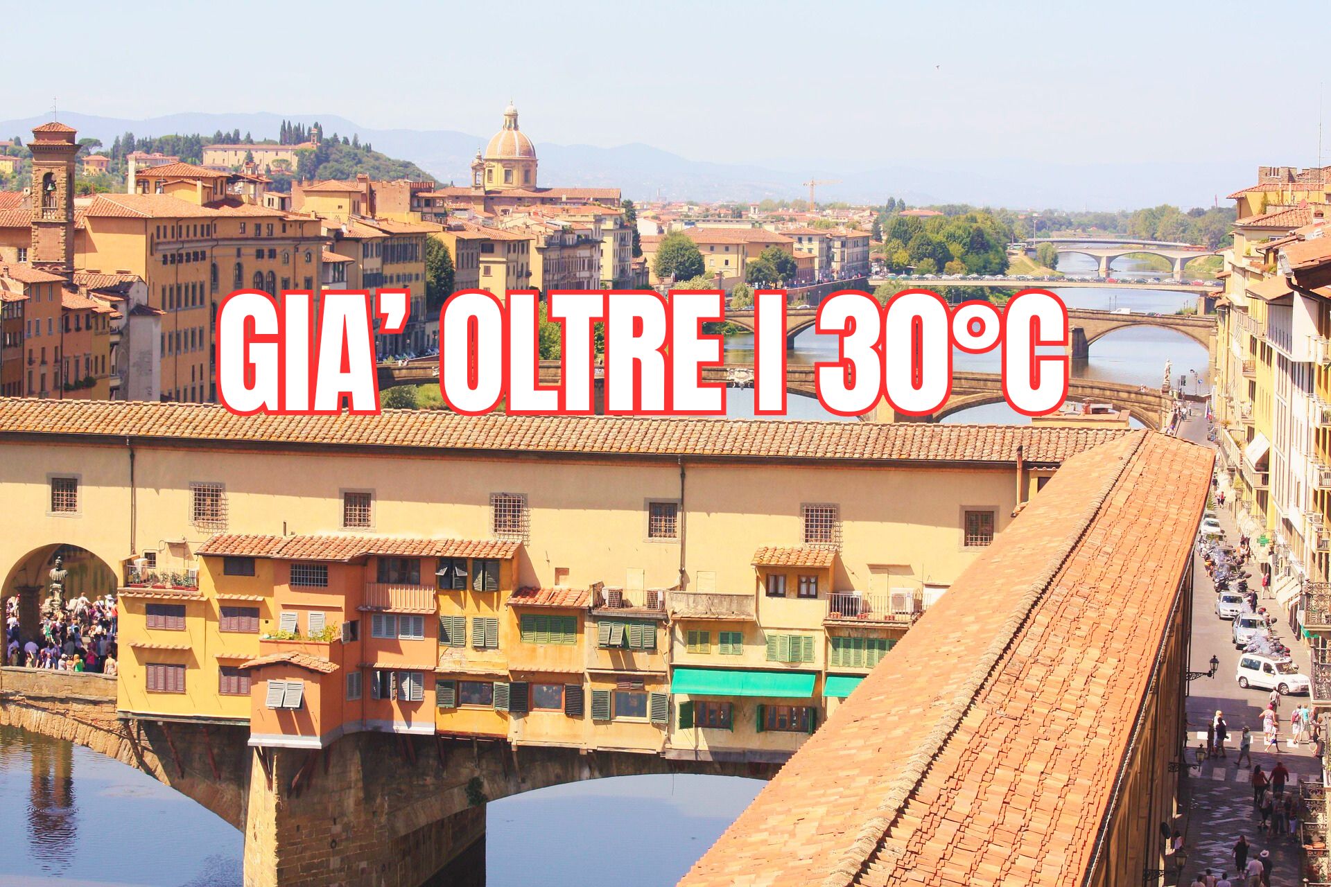 METEO: E’ SUBITO ESTATE, FIRENZE PASSA I 30 GRADI – ulteriore incremento nelle prossime 72 ore sulla TOSCANA