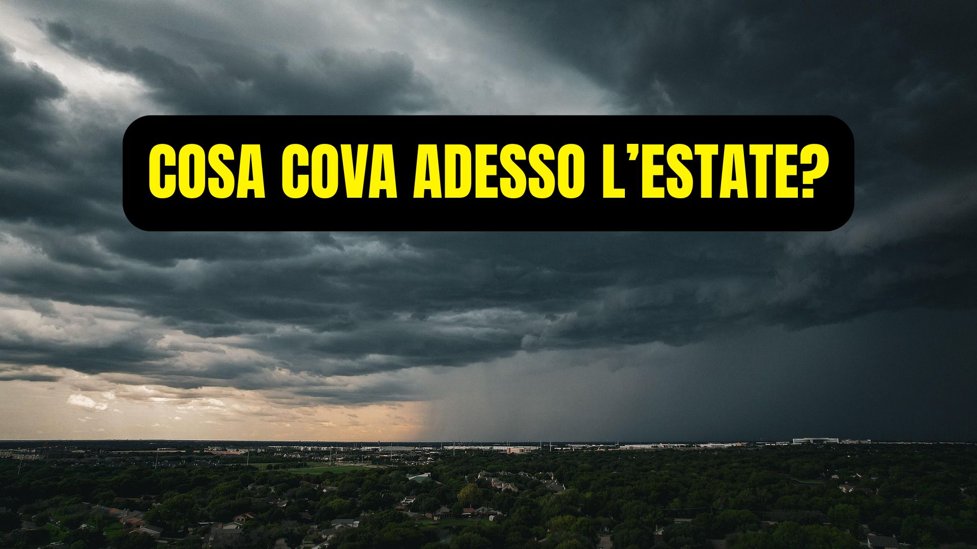 L’ESTATE FARA’ UN PASSO INDIETRO?  Sulle tracce di un prossimo cambiamento – meteo Toscana