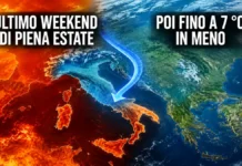 L’ultimo weekend del grande caldo? Tra una settimana l’Italia potrebbe essere 5-7 °C più fresca